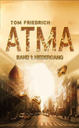 [Atma 01] • Niedergang
